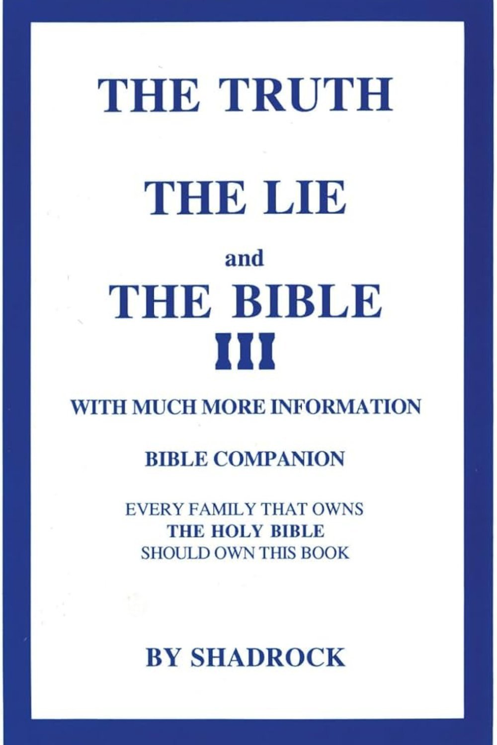 The Truth, the Lie and the Bible cover